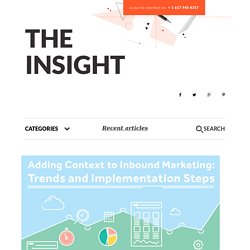 Adding Context to Inbound Marketing: Trends and Implementation Steps