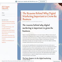 The Reasons Behind Why Digital Marketing Important to Grow the Business