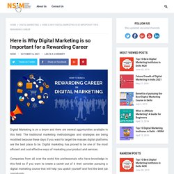 Here is Why Digital Marketing is so Important for a Rewarding Career