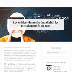 Les métiers du marketing digital les plus demandés en 2019