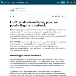 Los 5 canales de marketing para que puedas llegar a tu audiencia : ext_5324331 — LiveJournal