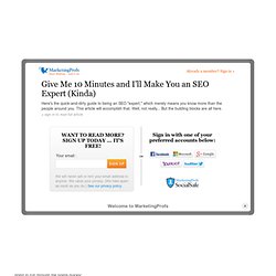 Search Engine Marketing - Give Me 10 Minutes and I'll Make You an SEO Expert (Kinda)