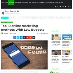 Top 10 Online Marketing Methods With Low Budgets