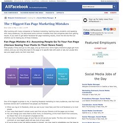 The 7 Biggest Fan Page Marketing Mistakes