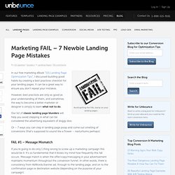 Marketing FAIL – 7 Newbie Landing Page Mistakes