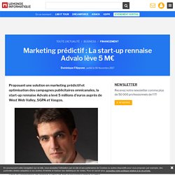 Marketing prédictif : La start-up rennaise Advalo lève 5 M€