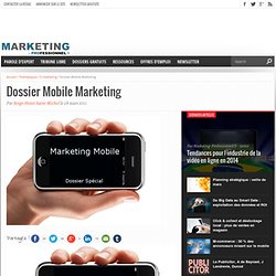 Dossier Mobile Marketing