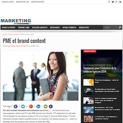 PME et brand content - Marketing Professionnel - Marketing professionnel – Le marketing pour les professionnels