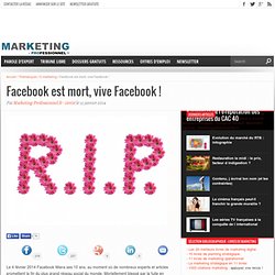 Facebook est mort, vive Facebook !