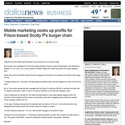 Mobile marketing cooks up profits for Frisco-based Scotty P's bu