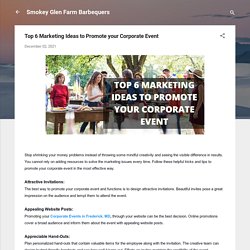 Top 6 Marketing Ideas to Promote your Corporate Event