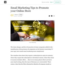 Email Marketing Tips to Promote your Online Store - coracc us - Medium