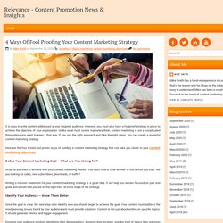 4 Ways Of Fool Proofing Your Content Marketing Strategy
