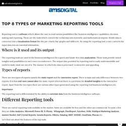 TOP 8 TYPES OF MARKETING REPORTING TOOLS - Amsdigital
