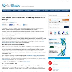 The Secret of Social Media Marketing Webinar: A Recap