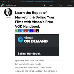 Learn the Ropes of Marketing & Selling Your Films with Vimeo's Free VOD Handbook