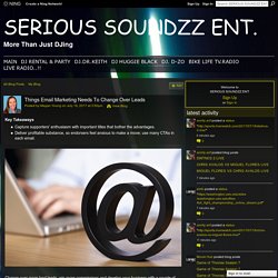 Things Email Marketing Needs To Change Over Leads - SERIOUS SOUNDZZ ENT.