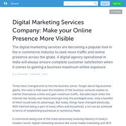 Digital Marketing Services Company: Make your Online Presence More Visible