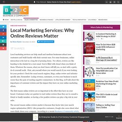 Local Marketing Services: Why Online Reviews Matter