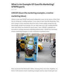 What Is An Example Of Guerilla Marketing? SFWPExperts – Telegraph