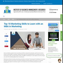Top 10 Marketing Skills to Learn with an MBA in Marketing - ASM IBMR