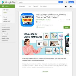 Marketing Video Maker, Promo Slideshow Video Maker – Apps on Google Play