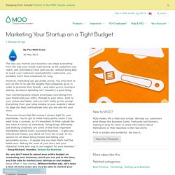 Marketing Your Startup on a Tight Budget