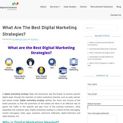 What Are the Best Digital Marketing Strategies – Digital Catalyst