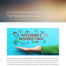 4 Social Media Marketing Strategies That Will Work For You! - internet marketing ppc services