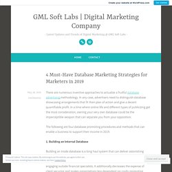 4 Must-Have Database Marketing Strategies for Marketers in 2019 – GML Soft Labs