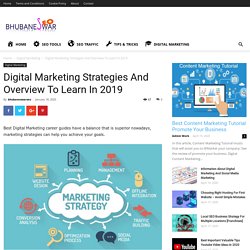 Digital marketing strategies and overview to learn in 2019
