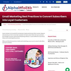 Email Marketing Best Practices 2021 to Turn Subscribers into Customers