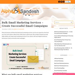 Bulk Email Marketing Services - Create Successful Email Campaigns