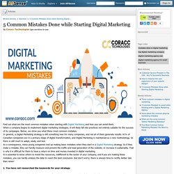 5 Common Mistakes Done while Starting Digital Marketing by Coracc Technologies