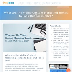 Viable Content Marketing Trends in 2021 - Invoidea Technologies