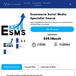 SMM Course - Social Media Marketing Training Course – EraofEcom