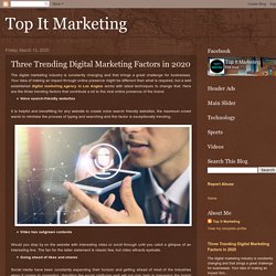 Three Trending Digital Marketing Factors in 2020
