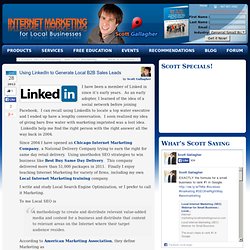 Using LinkedIn to Generate Local B2B Sales Leads - Local Internet Marketing Tips, Tutorials, How To, Step by Step education and services