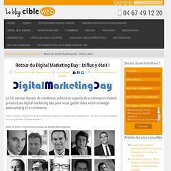 Retour du Digital Marketing Day : Iziflux y était
