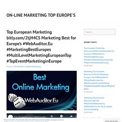 Top European Marketing bitly.com/2tjH4CS Marketing Best for Europe’s #WebAuditor.Eu #MarketingBestEuropes #MultiLevelMarketingEuropeanTop #TopEventMarketinginEurope