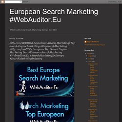 bitly.com/2DDRJNf Beynəlxalq Axtarış Marketinqi Top Search Engine Marketing #TopSearchMarketing bitly.com/2e6N6P1 European Top Search Engine Marketing Best #EuropeanSearchMarketing #Webauditor.Eu #SearchMarketingEnEuropa #SearchMarketingIndustry