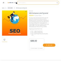 SEO Exclusive Link Pyramid - Webe Mart Marketplace