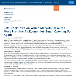 Jeff Nock Iowa on Which Markets Have the Most Promise As Economies Begin Opening Up Again