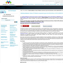 MarketsandMarkets: Global LTE Market is expected to grow from $2.28 billion in 2010 to $262.05 billion in 2015. Forecast Report (2010 2015)