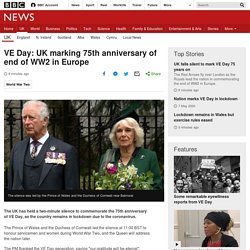VE Day: UK marking 75th anniversary of end of WW2 in Europe