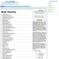 Bob Marley guitar chords, guitar tabs and lyrics - chordie