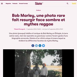 Bob Marley, une photo rare fait resurgir face sombre et mythes reggae