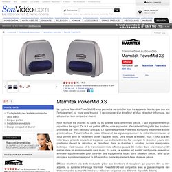 Marmitek PowerMid XS Transmetteurs audio-vidéo sur Son