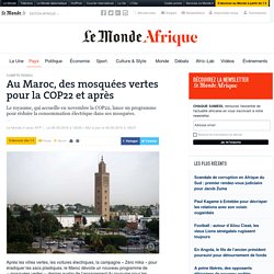 Au Maroc, des mosquées vertes pour la COP22 et après