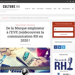 De la Marque employeur à l’EVP, la communication RH en 2020 !